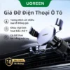 Giá đỡ điện thoại ô tô UGREEN Giá đỡ điện thoại thông hơi trên ô tô cho điện thoại di động Xiaomi Samsung iPhone 12 13 14 15 Giá đỡ ô tô