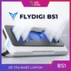 Flydigi BS1 | Để tản nhiệt laptop cao cấp không tiếng ồn, tích hợp 4 chế độ làm mát