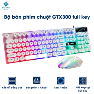 Bộ Bàn phím chuột máy tính giả cơ GTX300 104 phím - LED đổi màu 9 chế độ cao cấp