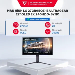 Màn hình LG 27GR95QE-B UltraGear 27" OLED 2K 240Hz G-Sync