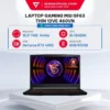 [Tặng kèm Túi Chống Sốc] Laptop gaming MSI GF63 Thin 12VE 460VN (i5-12450H/ 4050 6GB/ 8GB/ 512GB SSD)