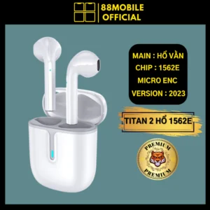 Tai nghe 1562E 1562M TITAN 2 Micro ENC bản pin 8H version 2024 88Mobile