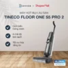 Tineco S5 Pro 2 Máy hút bụi lau nhà | Màn hình LCD | 4 chế độ làm sạch | Tặng nước lau sàn