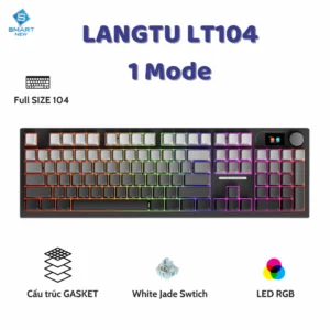 Bàn Phím Cơ Lang Tu LT104 - 3 Mode kết nối - Trục cơ Linear - Switch 5 Pin - Có Hot-swap - Pin 6000mah - LED RGB