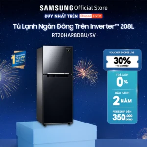 [Livestream][Shopee - Lắp đặt 0Đ HN HCM] Tủ Lạnh Samsung Ngăn Đông TrênDigital Inverter™,208L(RT20HAR8DBU/SV)