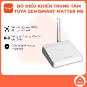 Bộ Trung Tâm Tuya Zemismart M6 Matter Gateway - Hub Tuya Zigbee 3.0 Kết Nối Đa Nền Tảng