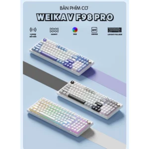 Bàn phím cơ fullsize Weikav F98 Pro - 3 mode kết nối - Led RGB - Gasket mount - Pin 4000mAh - App tùy chỉnh