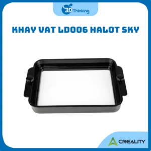Khay VAT Máy In 3D Resin Creality LD006 Halot Sky