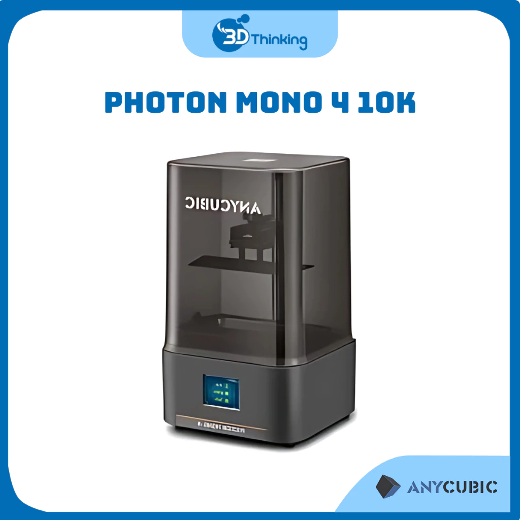Máy in 3D Giá Rẻ Photon Mono 4 10k Anycubic