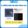 Combo 5 Miếng Dán Bảo Vệ Màn Hình LCD Máy Resin