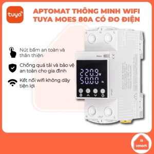 Aptomat thông minh wifi Tuya Moes 1 pha 80A kiêm đồng hồ đo điện, bảo vệ gia đình bạn