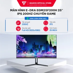 Màn hình Gaming EDRA EGM25F200H 25 inch IPS 200Hz IPS Full HD BH 24 tháng