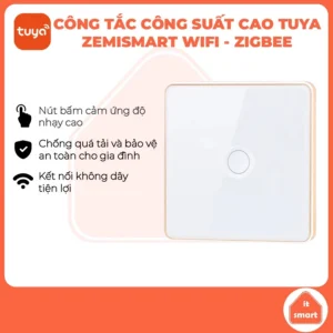 Công tắc thông minh bình nóng lạnh nút lõm Tuya Zemismart công suất cao, hẹn giờ tắt bật