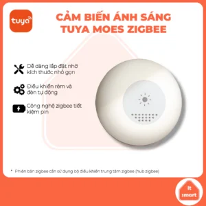 Cảm biến ánh sáng zigbee Tuya Moes, cài đặt tự động bật tắt đèn, đóng mở rèm