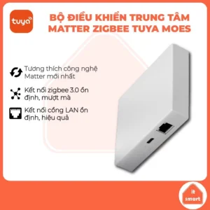Bộ Trung Tâm Tuya Moes Matter Wired Gateway Cổng LAN - Hub Tuya Zigbee Thread Cho HomeKit