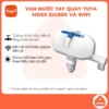 Van nước thông minh Tuya Moes Wifi/Zigbee, van nước hẹn giờ, van nước tay quay