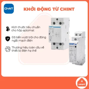 Khởi động từ Chint, công tắc tơ contactor Chint đóng ngắt mạch điện an toàn, ứng dụng nhà thông minh