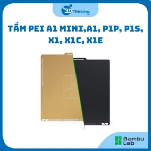 Tấm Pei A1 Mini,A1, P1P, P1S, X1, X1C, X1E