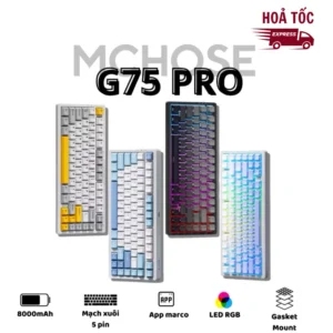 [ HOẢ TỐC ] Bàn phím cơ không dây MCHOSE G75 Pro - 3 mode - Led RGB - Gasket Mount - Mạch xuôi - Hotswap 5 pin