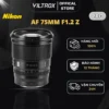 VILTROX AF 75mm F1.2 For Nikon Z-Mount - HÀNG CHÍNH HÃNG