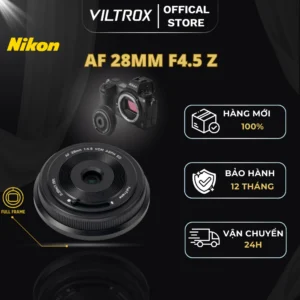 VILTROX AF 28mm F4.5 Full-Frame For Nikon Z-Mount - HÀNG CHÍNH HÃNG