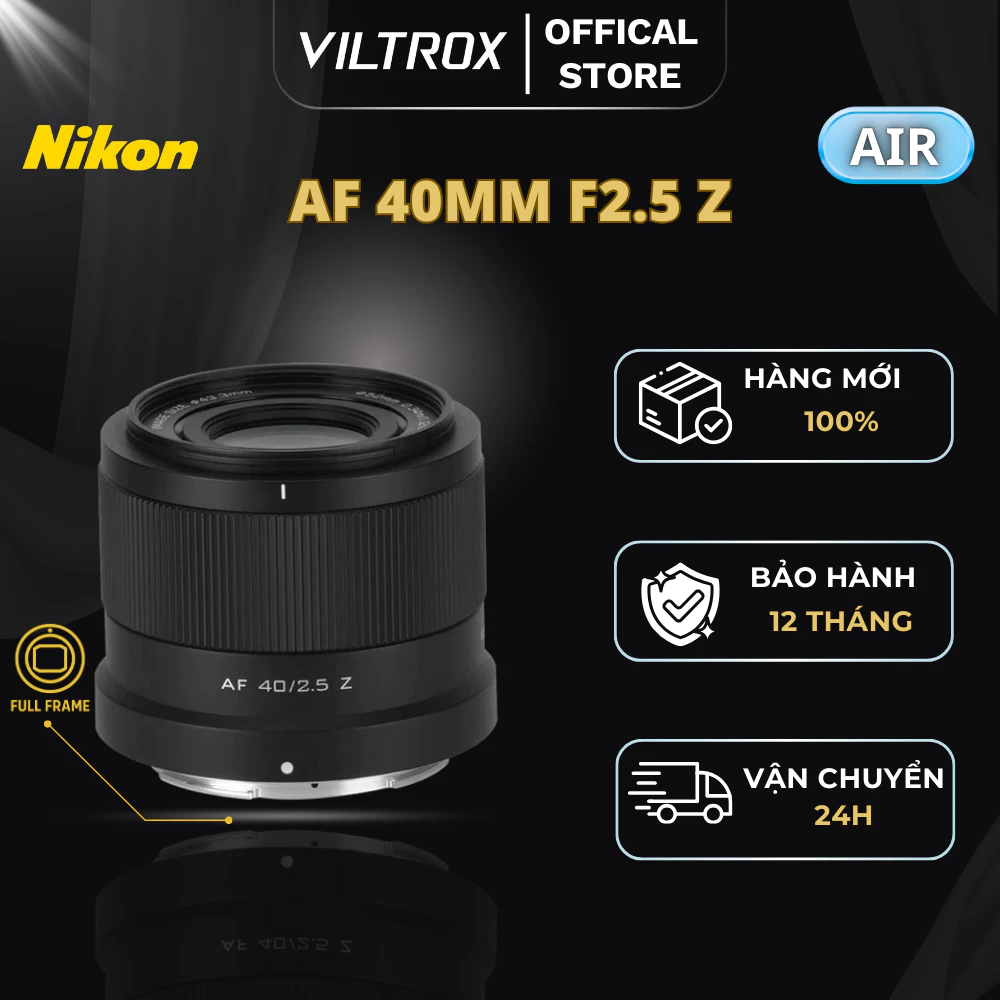 VILTROX AF 40mm F2.5 Full-Frame For Nikon Z-Mount - HÀNG CHÍNH HÃNG