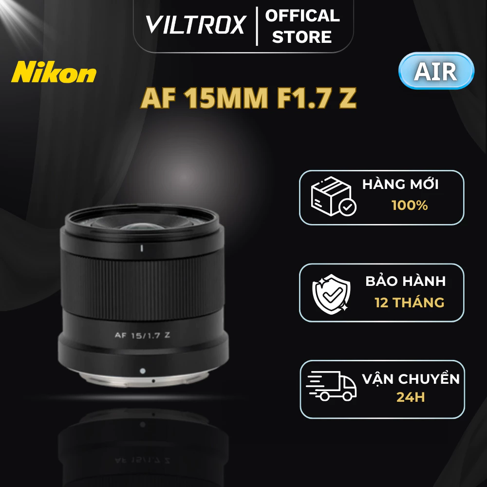 VILTROX AF 15mm F1.7 APS-C For Nikon Z-Mount - HÀNG CHÍNH HÃNG