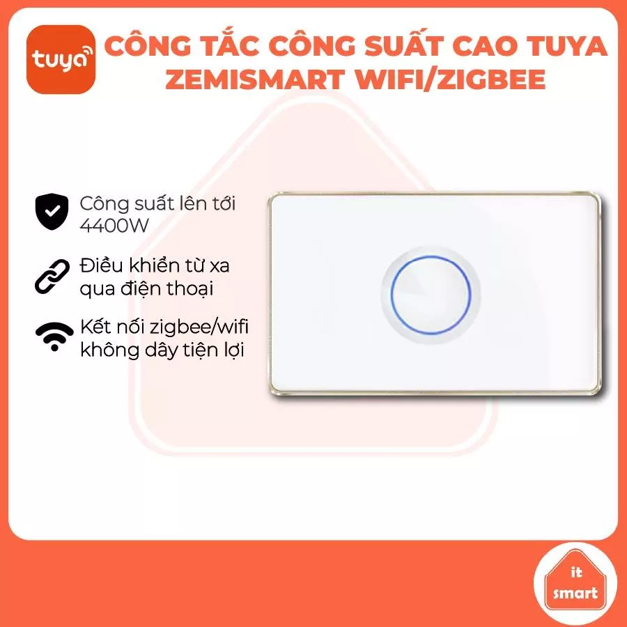 Công Tắc Bình Nóng Lạnh Nút Lõm Zemismart Dent Tuya Wifi/Zigbee - Công Suất Cao 6600W