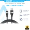 [ANKER] Cáp Sạc Nhanh & Truyền Dữ liệu Anker USB-A to USB-C (18W-480s msb)– Dây Bện Tái Chế, Chống Rối dài 1.8M- A82G2