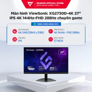 Màn hình ViewSonic Dual Mode XG2730D-4K 27 inch IPS 4K 144Hz-FHD 288Hz cân mọi tác vụ Đồ họa, Gaming BH 36 Tháng
