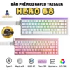 Bảo hành 2 năm Bàn phím cơ Rapid Trigger Aula Hero68 / Hero 68 - Plate Fr4 - LED RGB - 8K HZ