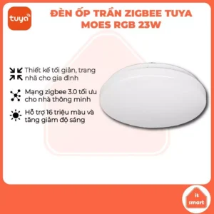 Đèn ốp trần thông minh Tuya Moes zigbee 23W hỗ trợ 16 triệu màu, hẹn giờ tắt bật