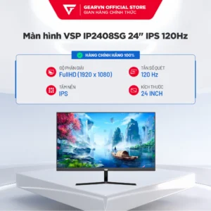 Màn hình văn phòng VSP IP2408SG 24inch 120hz 300 nit BH 36 tháng chính hãng