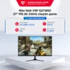 Màn hình VSP G2718Q1 27 inch IPS 2K 210Hz chuyên game giá rẻ - BH 36 tháng chính hãng