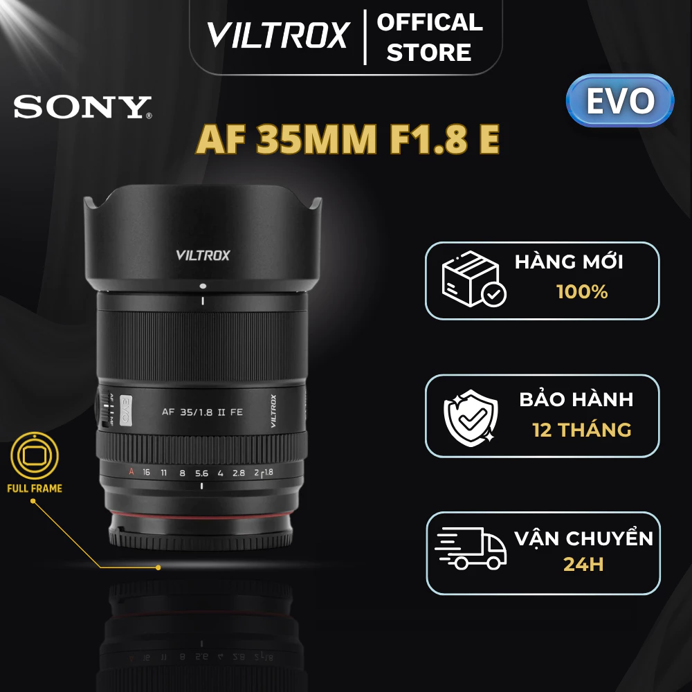 VILTROX AF 35mm F1.8 EVO Full-Frame for Sony E-Mount, Góc rộng, khẩu lớn - HÀNG CHÍNH HÃNG