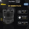 VILTROX AF 35mm F1.8 EVO Full-Frame for Nikon Z-Mount, Góc rộng, khẩu lớn - HÀNG CHÍNH HÃNG