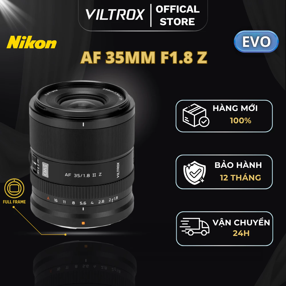 VILTROX AF 35mm F1.8 EVO Full-Frame for Nikon Z-Mount, Góc rộng, khẩu lớn - HÀNG CHÍNH HÃNG