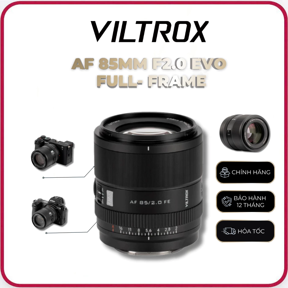 VILTROX AF 85MM F2.0 EVO Full- Frame For Sony E/ Nikon Z, Siêu Nhẹ Dòng 85 - Hàng Chính Hãng