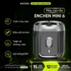 Máy cạo râu Enchen Mini 6 lưỡi dao kép mỏng, chống nước IPX7, pin sử dụng đến 2 tháng - BH 12 tháng