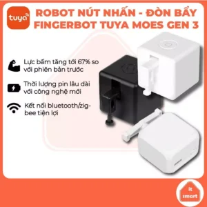 Robot nút nhấn, công tắc fingerbot Tuya Moes thế hệ thứ 3, switchbot, robot đòn bẩy Home Assistant