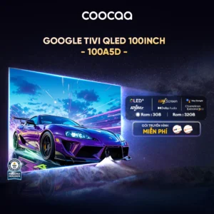 Google Tivi Coocaa Qled+ 100 Inch - 100A5D