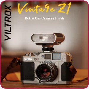 VILTROX VINTAGE Z1 - Đèn Flash Cho Máy Ảnh Sony E/ Nikon Z/ Canon R/ Fujifilm XF