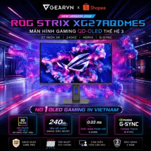Màn hình Gaming Asus ROG Strix XG27AQDMES 27 inch QD-OLED Gen 3 2K 240Hz HDR10 Gsync BH 36 tháng