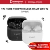 [ĐỘC QUYỀN] Tai nghe True Wireless Havit Life T2 TW966 - 4 Mic ENC, Chống Ồn, Bluetooth 6.0, Pin 25H - Hàng Chính Hãng