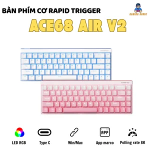 Bàn phím cơ Rapid Trigger ACE68 Air V2 - Nút RT - LED Bar RGB - Tốc độ phản hồi 0,001ms