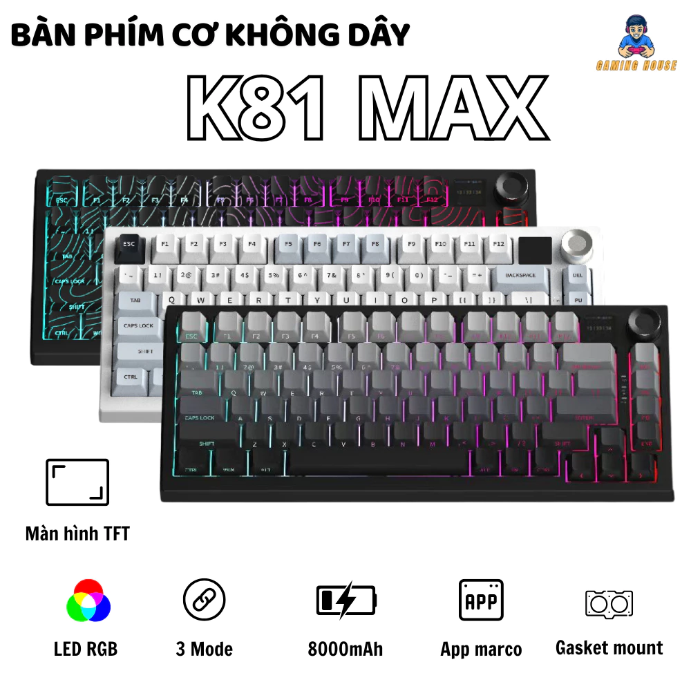 Bàn phím cơ Gaming Không Dây Atas K81 Max 3 mode - Màn TFT - Mạch Xuôi - Hot-swap 5 pin - LED RGB - Có App - Pin 8000