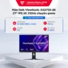 Màn hình ViewSonic XG2735-2K 27 inch IPS 2K 210Hz chuyên game BH 36 Tháng