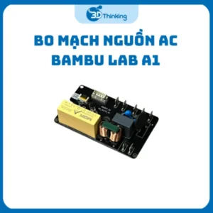 Bo Mạch AC Máy In 3D Bambu Lab A1 DLB021-V2 Chính Hãng - AC Board Thay Thế