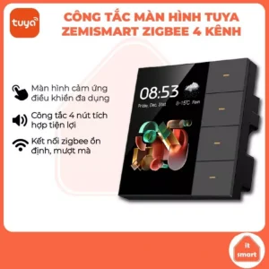 Màn hình điều khiển Tuya Zemismart F3Pro-G kiêm công tắc 4 nút, điều khiển rèm, ngữ cảnh