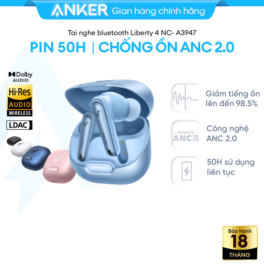 Tai nghe bluetooth không dây ANKER Soundcore Liberty 4 NC chống ồn cao cấp, Hi-Res LDAC, Bluetooth 5.3, pin 50H - A3947